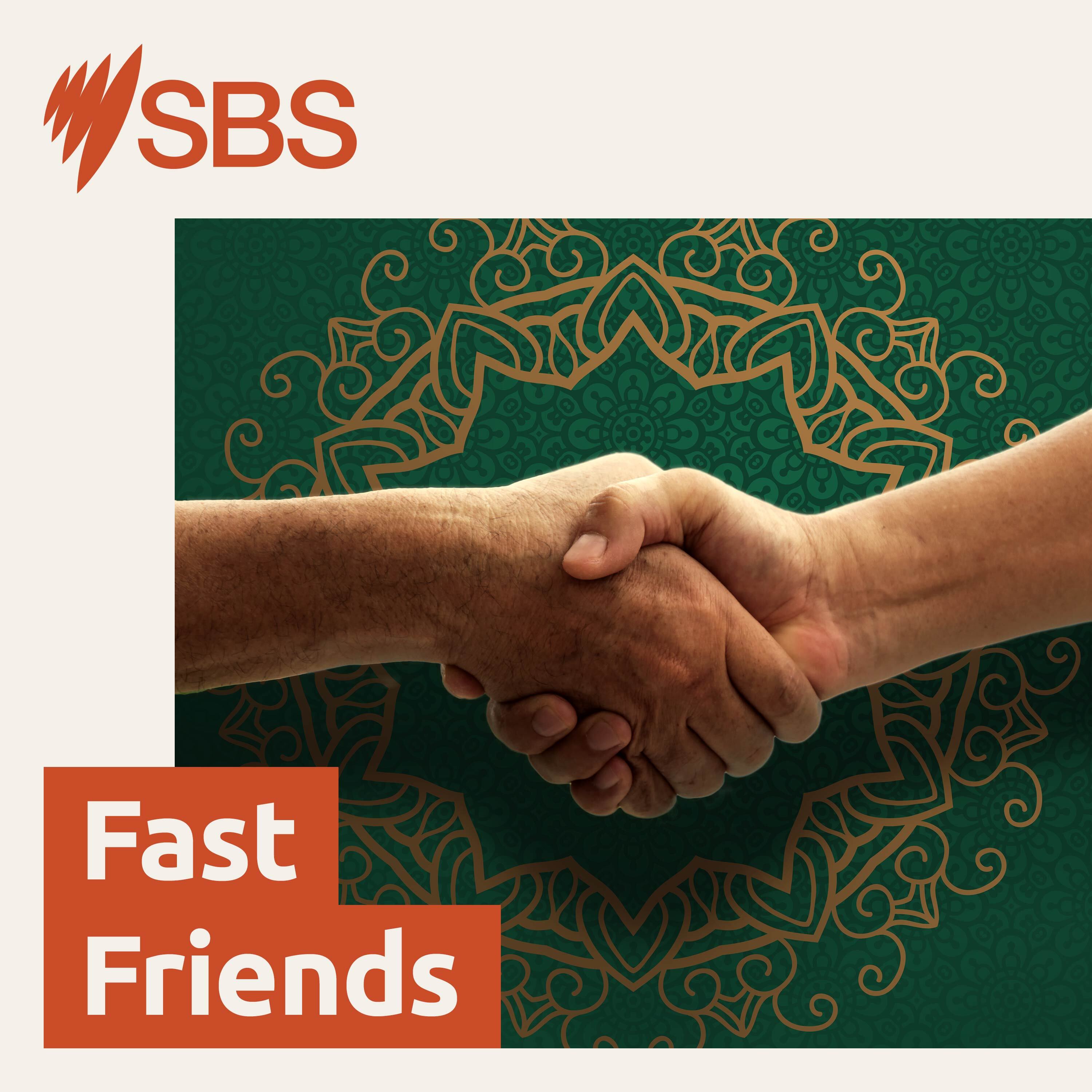 Fast Friends